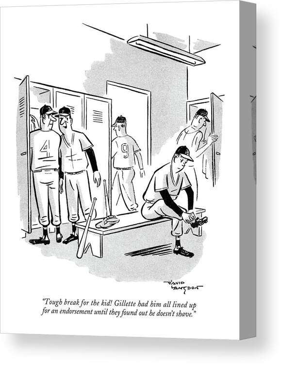 
 (baseball Players In Locker Room Talking About A Young Rookie.) Age Problems Sports Baseball Artkey 52850 Canvas Print featuring the drawing Tough Break For The Kid! Gillette Had Him All by David Langdon