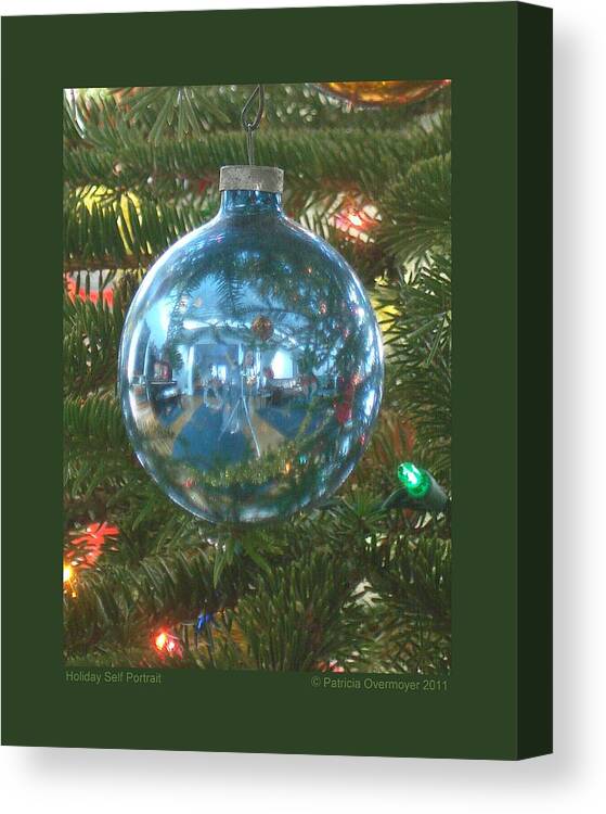 Christmas Canvas Print featuring the photograph Holiday Self Portrait by Patricia Overmoyer