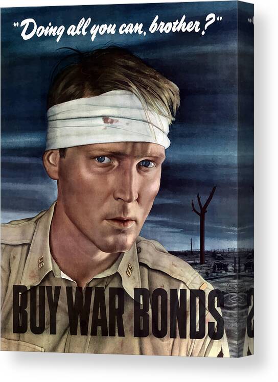 War Propaganda Canvas Print featuring the painting Buy War Bonds by War Is Hell Store