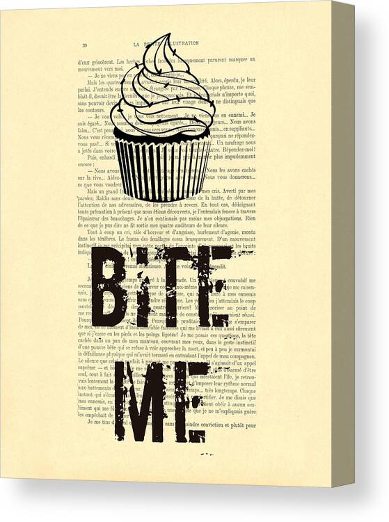 Cupcake Canvas Print featuring the digital art Cupcake bite me typography by Madame Memento
