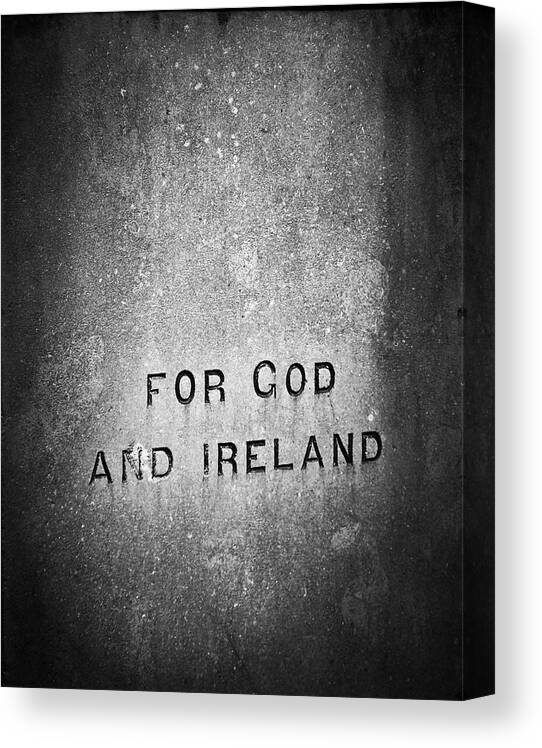 Irish Canvas Print featuring the photograph For God and Ireland Macroom Ireland by Teresa Mucha