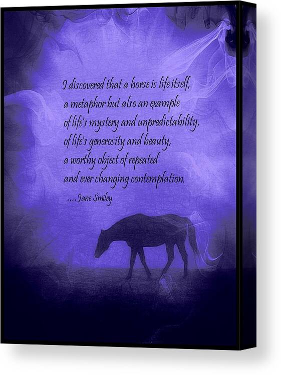 Horse Canvas Print featuring the photograph Horse with Quote by Phyllis Meinke