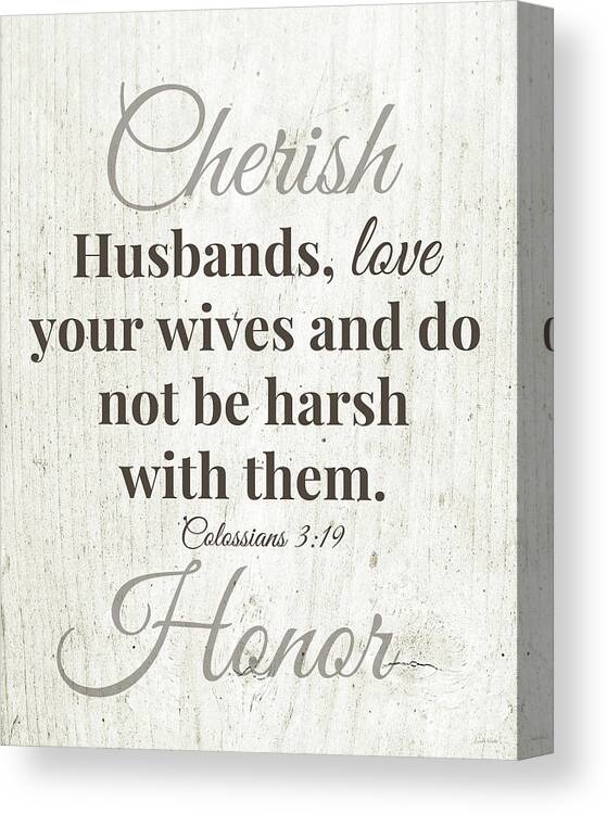 Scripture Canvas Print featuring the digital art Husbands Love Honor Cherish- Art by Linda Woods by Linda Woods