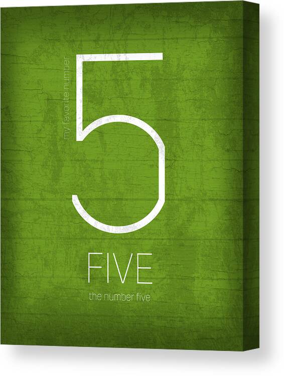 My Canvas Print featuring the mixed media My Favorite Number Is Number 5 Series 005 Five Graphic Art by Design Turnpike
