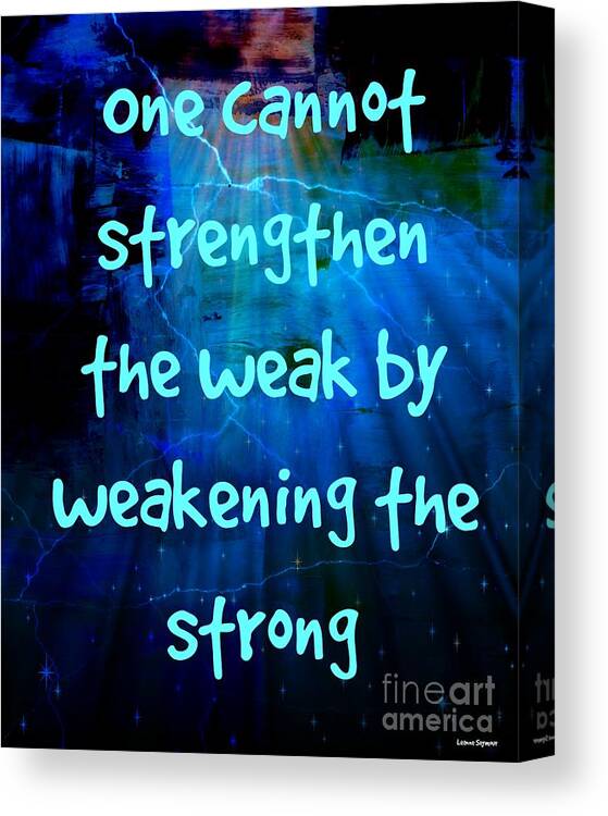 Words Canvas Print featuring the mixed media Strength V Weakness by Leanne Seymour