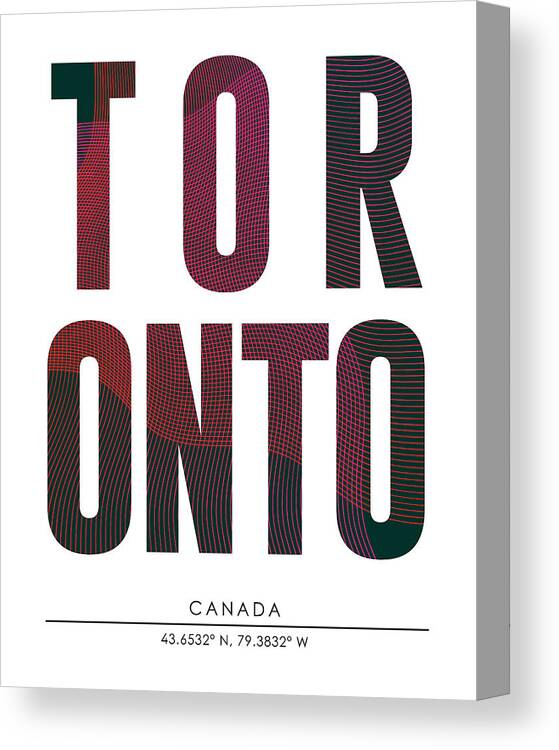 Toronto Canvas Print featuring the mixed media Toronto, Canada - City Name Typography - Minimalist City Posters by Studio Grafiikka