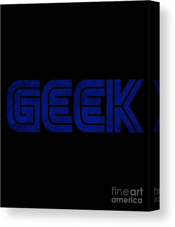 Cool Canvas Print featuring the digital art Geek White Vintage #1 by Flippin Sweet Gear