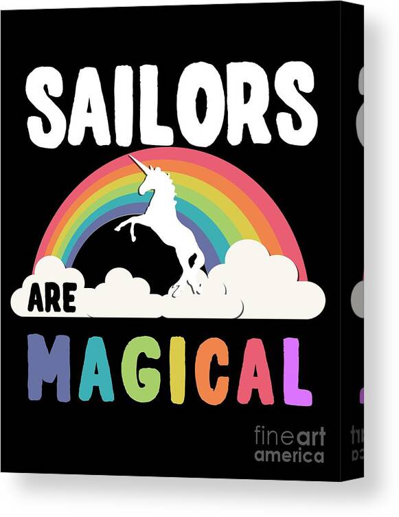 Unicorn Canvas Print featuring the digital art Sailors Are Magical #1 by Flippin Sweet Gear