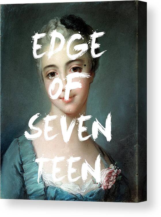 Edge Of Seventeen Poster Canvas Print featuring the digital art Edge of Seventeen Print by Georgia Clare