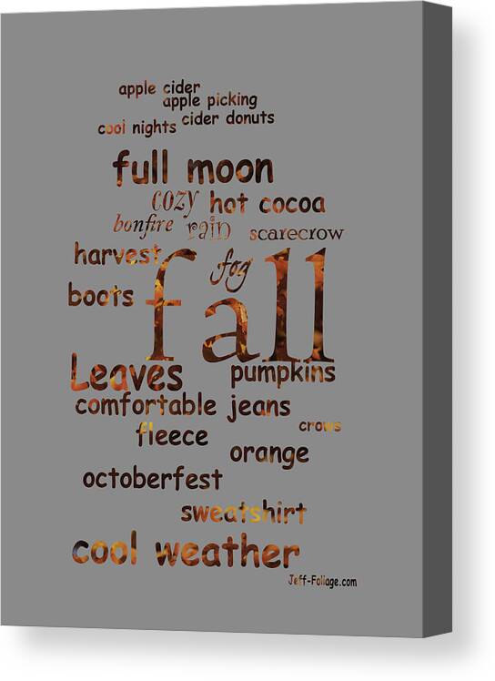 Apple Cider Canvas Print featuring the digital art Favorite Things about Autumn by Jeff Folger