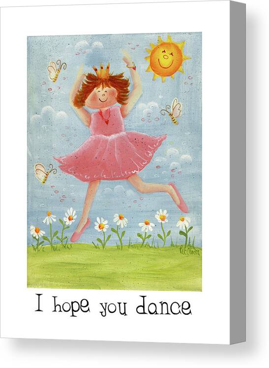 I Hope You Dance Canvas Print featuring the painting I Hope You Dance by Pat Olson Fine Art And Whimsy