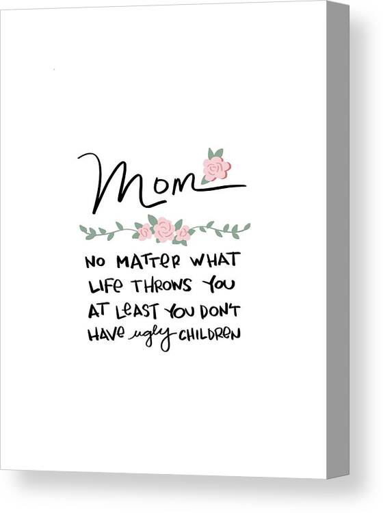 Mom Canvas Print featuring the mixed media Letter To Mom by Sundance Q