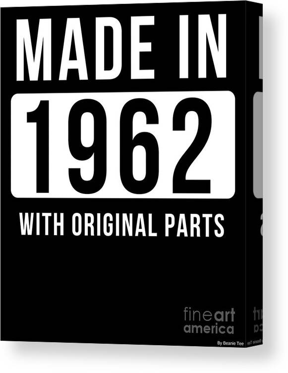 Birthday Canvas Print featuring the digital art Made In 1962 by Jose O