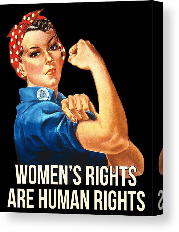 Funny Canvas Print featuring the digital art Womens Rights Are Human Rights #2 by Flippin Sweet Gear