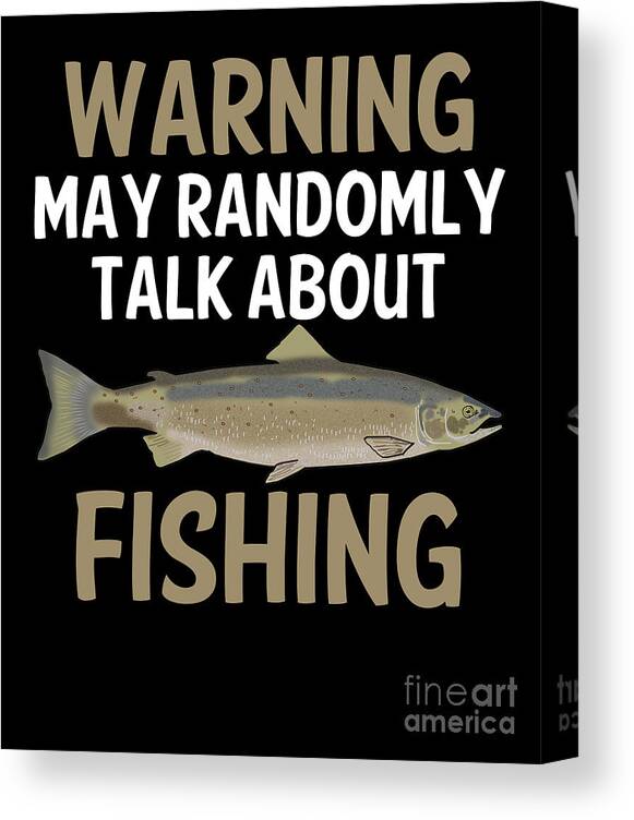 https://render.fineartamerica.com/images/rendered/default/canvas-print/6.5/8/mirror/break/images/artworkimages/medium/3/25-funny-salmon-fishing-freshwater-fish-lake-gift-muc-designs-canvas-print.jpg