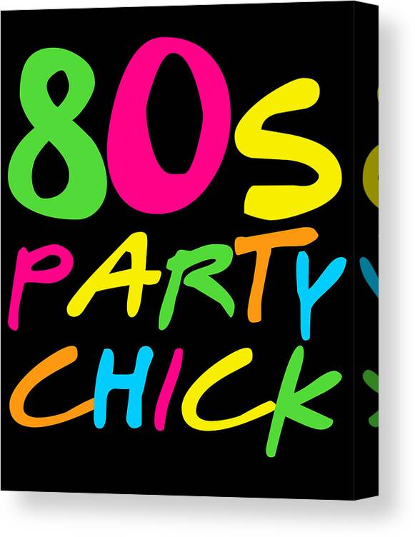 Funny Canvas Print featuring the digital art 80s Party Chick by Flippin Sweet Gear