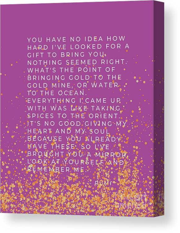 Rumi Canvas Print featuring the digital art A Gift to Bring You by Rumi in Purple Poetry Art by Christie Olstad