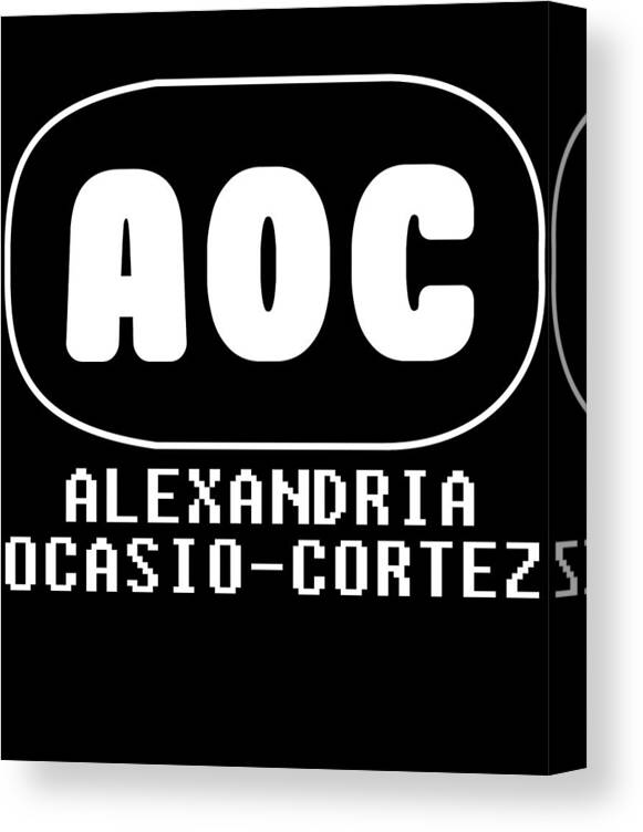 Green New Deal Canvas Print featuring the digital art AOC Alexandria Ocasio Cortez by Flippin Sweet Gear