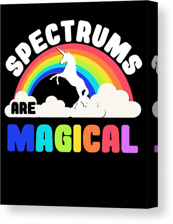 Unicorn Canvas Print featuring the digital art Autism Awareness Spectrums Are Magical by Flippin Sweet Gear