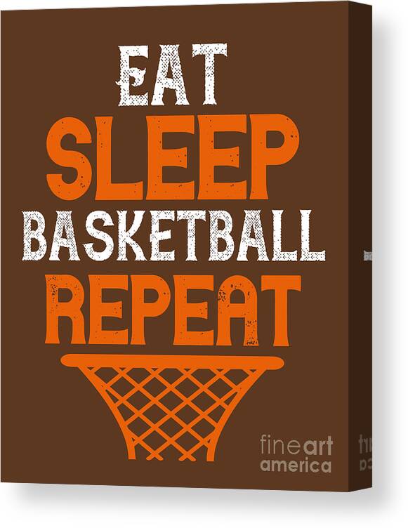 Basketball Canvas Print featuring the digital art Basketball Gift Eat More Sleep Basketball Repeat by Jeff Creation