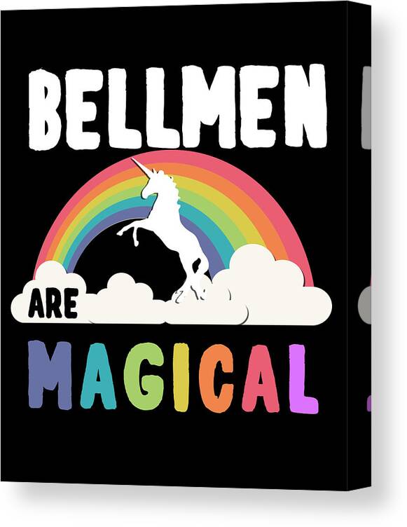Funny Canvas Print featuring the digital art Bellmen Are Magical by Flippin Sweet Gear