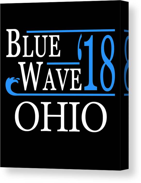 Election Canvas Print featuring the digital art Blue Wave OHIO Vote Democrat by Flippin Sweet Gear