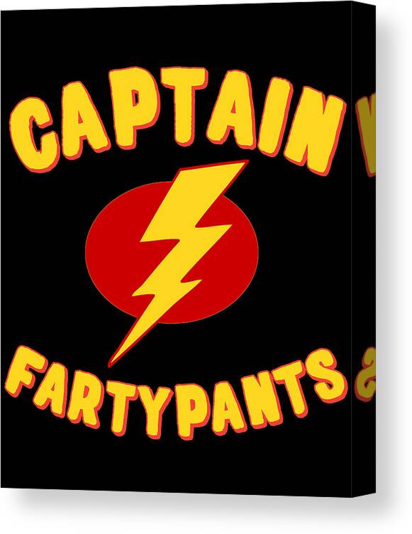 Christmas 2023 Canvas Print featuring the digital art Captain Fartypants Funny Fart by Flippin Sweet Gear