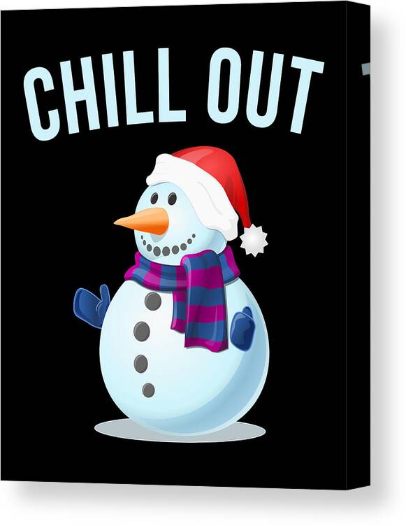 Christmas 2023 Canvas Print featuring the digital art Chill Out Snowman by Flippin Sweet Gear