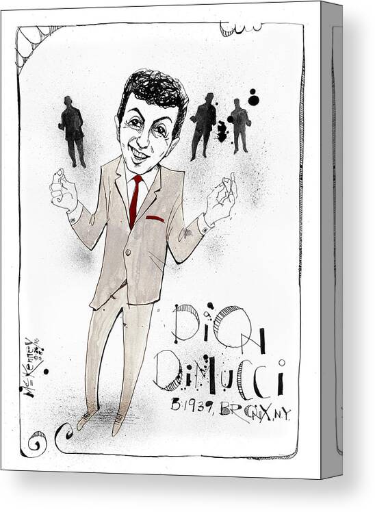  Canvas Print featuring the drawing Dion DiMucci by Phil Mckenney