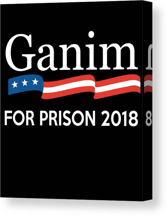 Funny Canvas Print featuring the digital art Ganim for Prison 2018 by Flippin Sweet Gear