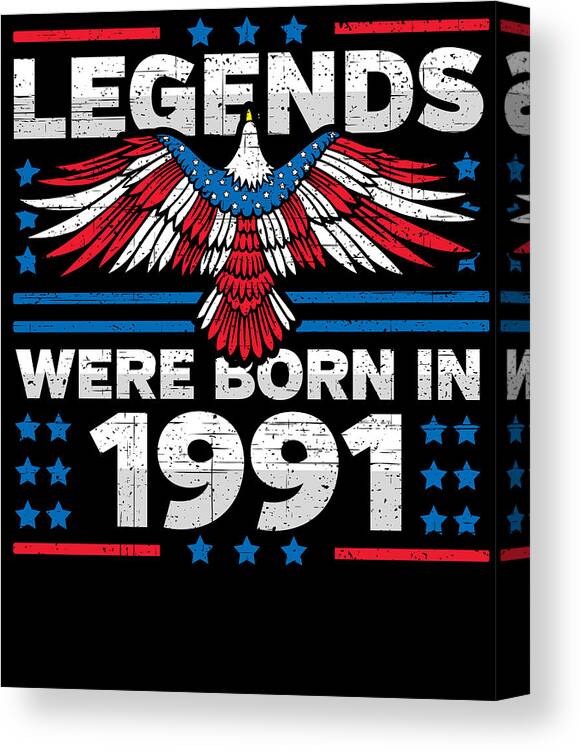 Retro Canvas Print featuring the digital art Legends Were Born in 1991 Patriotic Birthday by Flippin Sweet Gear
