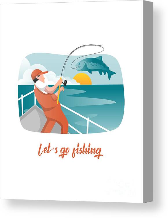 Let's Go Fishing Funny Fishing Lover Gift Fisherman Canvas Print