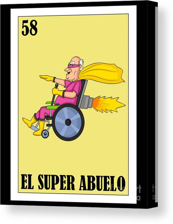 https://render.fineartamerica.com/images/rendered/default/canvas-print/6.5/8/mirror/break/images/artworkimages/medium/3/loteria-mexicana-abuelo-diseo-para-abuelo-mexican-lottery-el-super-abuelo-hispanic-gifts-canvas-print.jpg