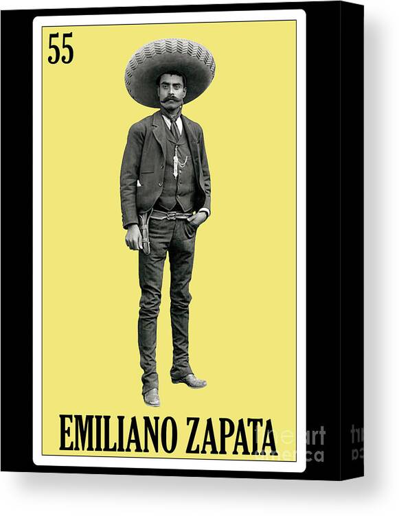 Emiliano Zapata Canvas Print featuring the digital art Loteria Mexicana - Emiliano Zapata Mexican Loteria Art - Regalo De Emiliano Zapata by Hispanic Gifts