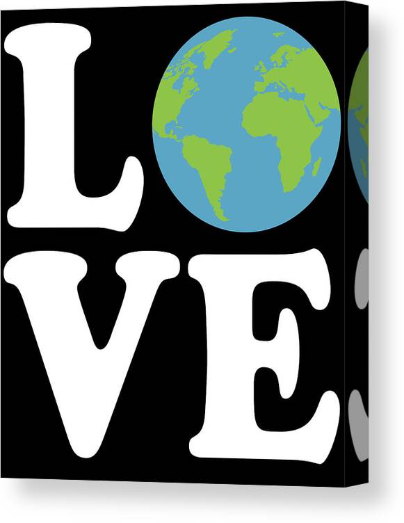 Funny Canvas Print featuring the digital art Love Earth by Flippin Sweet Gear