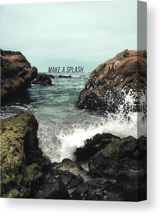 Ocean Canvas Print featuring the photograph Make A Splash by Carmen Kern