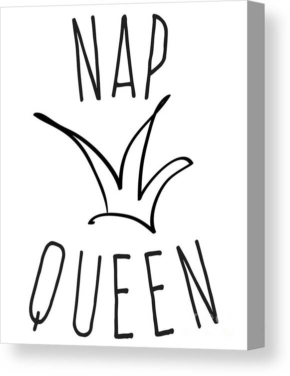 Funny Canvas Print featuring the digital art Nap Queen by Flippin Sweet Gear