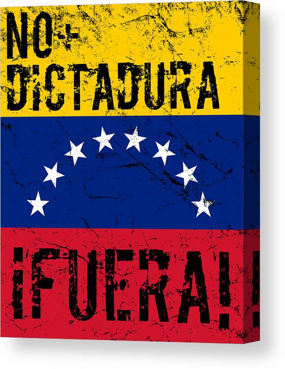 Venezuela Canvas Print featuring the digital art No Dictadura Fuera Madura Protest by Flippin Sweet Gear