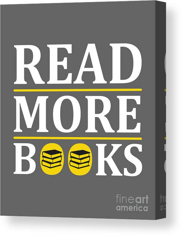 Reading Canvas Print featuring the digital art Reading Lover Gift Read More Books by Jeff Creation