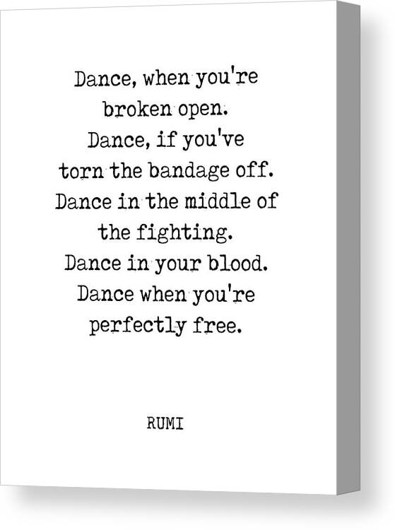 Rumi Quote Canvas Print featuring the digital art Rumi Quote 03 - Dance when you're perfectly free - Typewriter Print by Studio Grafiikka