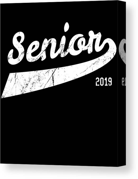Funny Canvas Print featuring the digital art Senior Class of 2019 by Flippin Sweet Gear