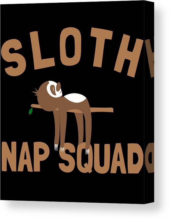 Funny Canvas Print featuring the digital art Sloth Nap Squad by Flippin Sweet Gear
