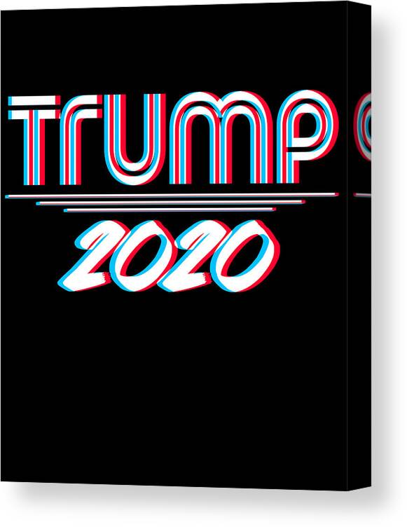 Republican Canvas Print featuring the digital art Trump 2020 3D Effect by Flippin Sweet Gear