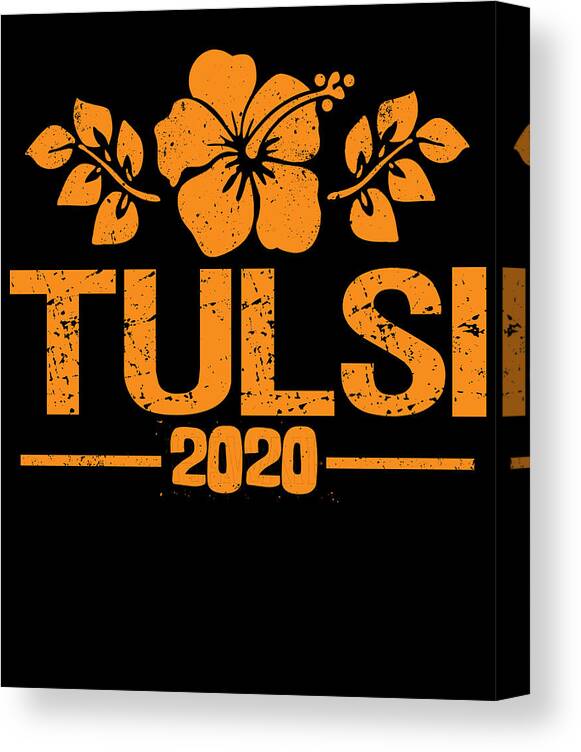 Election Canvas Print featuring the digital art Tulsi Gabbard 2020 Aloha by Flippin Sweet Gear