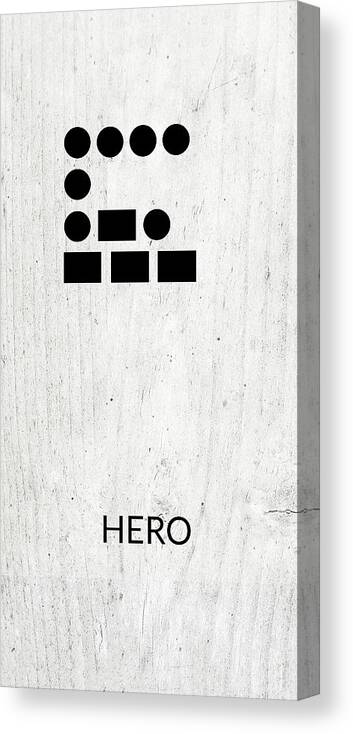 Hero Canvas Print featuring the digital art Hero Morse Code 2- Art by Linda Woods by Linda Woods