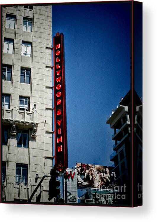 Hollywood Blvd And Vine Street California Hollywood And Vine Canvas Print featuring the photograph Hollywood Boulevard #2 by RJ Aguilar