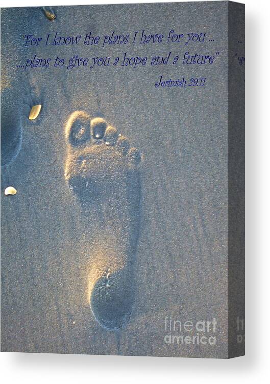 Foot Print Canvas Print featuring the photograph Jeremiah 29 by Jocelyn Stephenson