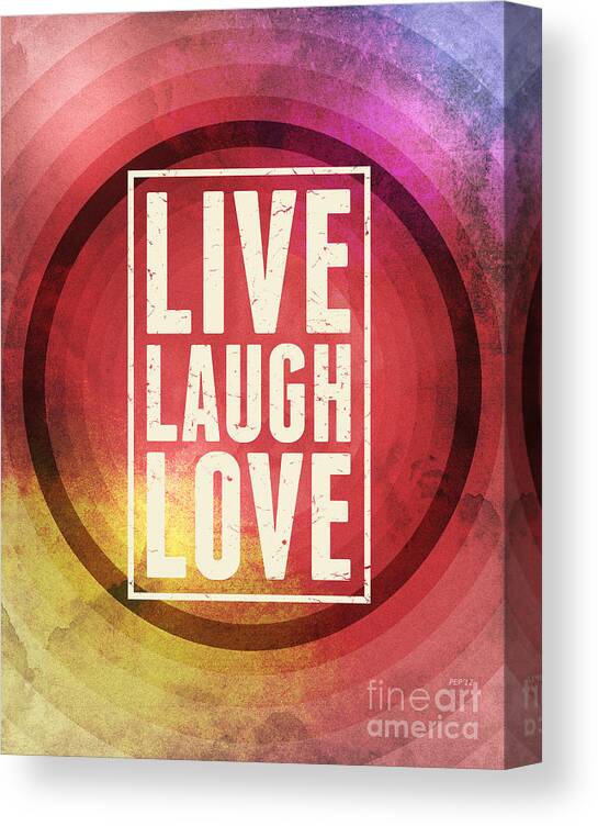 Live Laugh Love Canvas Print featuring the digital art Live Laugh Love by Phil Perkins