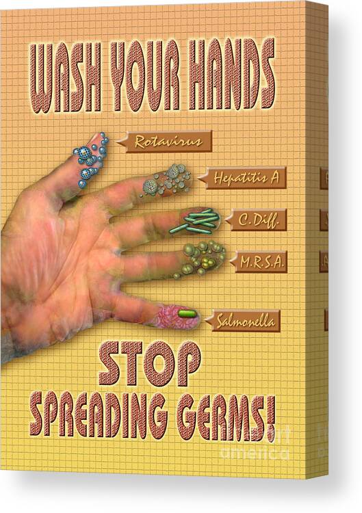 Medical Canvas Print featuring the photograph Wash Your Hands Stop Spreading Germs by Chris Bjornberg