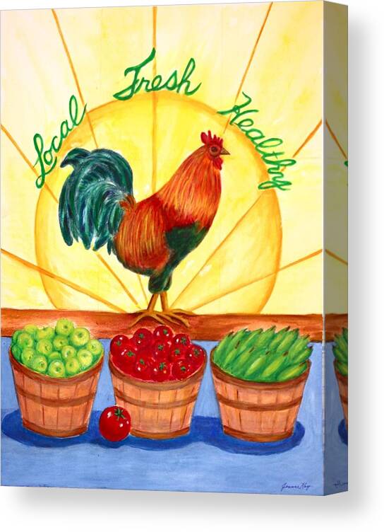 Rooster Canvas Print featuring the painting Local Fresh Healthy by Jeanne Juhos